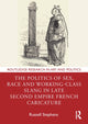Book cover of: Politics of Sex, Race and Working-Class Slang in Late Second Empire French Caricature
