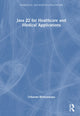 Book cover of: Java 22 for Healthcare and Medical Applications. By: Usharani Bhimavarapu