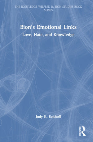 Bion’s Emotional Links