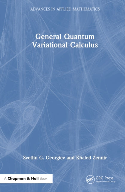 Book cover of: General Quantum Variational Calculus