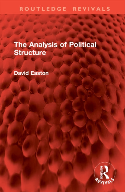 Book cover of: Analysis of Political Structure. By: David Easton