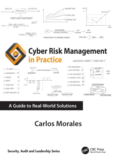 Book cover of: Cyber Risk Management in Practice. By: Carlos Morales