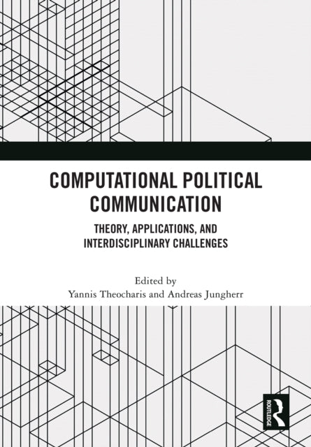 Book cover of: Computational Political Communication