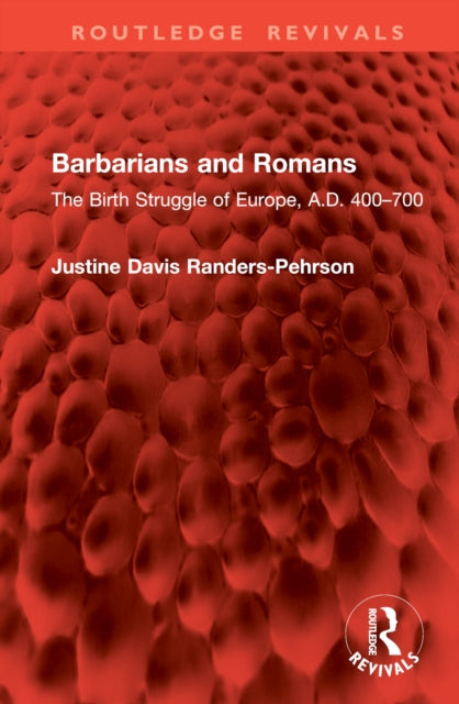 Book cover of: Barbarians and Romans. By: Justine Davis Randers-Pehrson