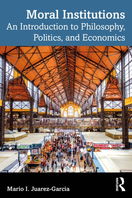 Book cover of: Moral Institutions