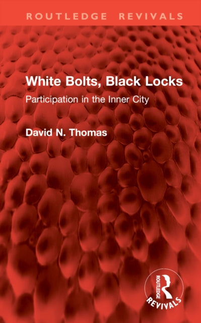 Book cover of: White Bolts, Black Locks