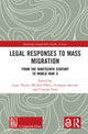 Book cover of: Legal Responses to Mass Migration