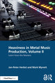Book cover of: Heaviness in Metal Music Production, Volume II