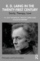 Book cover of: R. D. Laing in the Twenty-First Century. By: Michael Guy Thompson