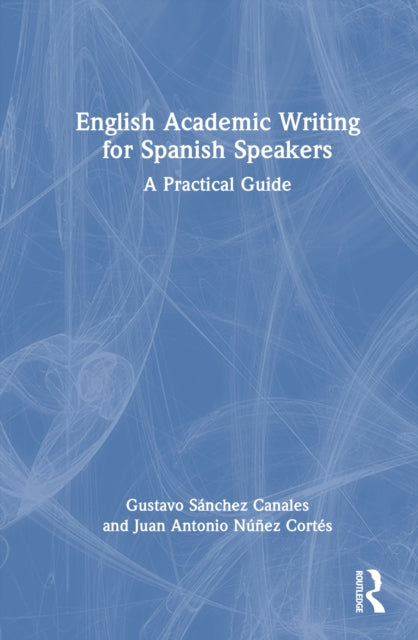 Book cover of: English Academic Writing for Spanish Speakers