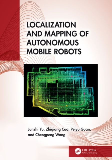 Book cover of: Localization and Mapping of Autonomous Mobile Robots