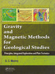 Book cover of: Gravity and Magnetic Methods for Geological Studies. By: Dinesh C. Mishra