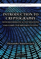 Book cover of: Introduction to Cryptography with Mathematical Foundations and Computer Implementations