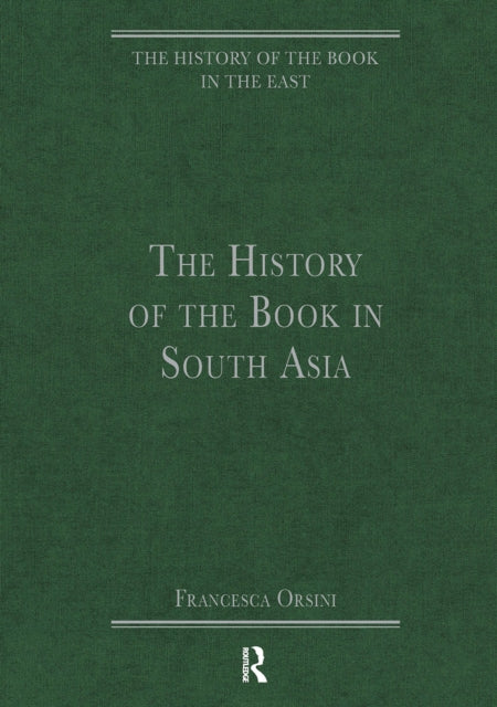 Book cover of: History of the Book in South Asia