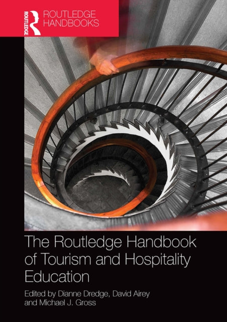 Book cover of: Routledge Handbook of Tourism and Hospitality Education