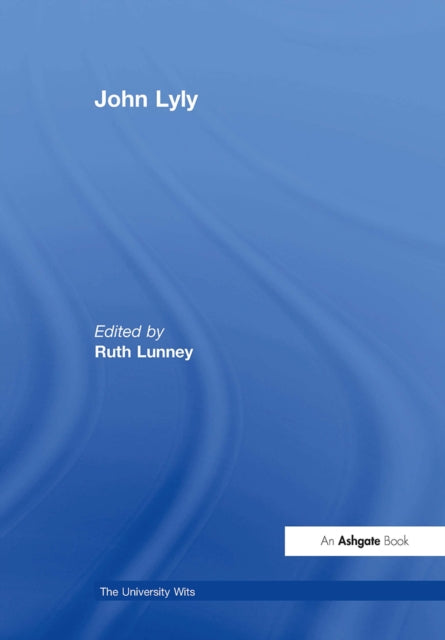 Book cover of: John Lyly. By: Ruth Lunney