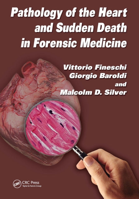 Book cover of: Pathology of the Heart and Sudden Death in Forensic Medicine