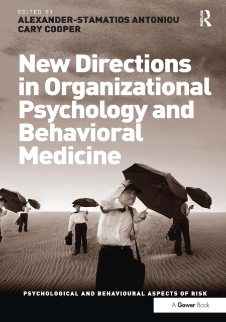 Book cover of: New Directions in Organizational Psychology and Behavioral Medicine. By: Cary Cooper