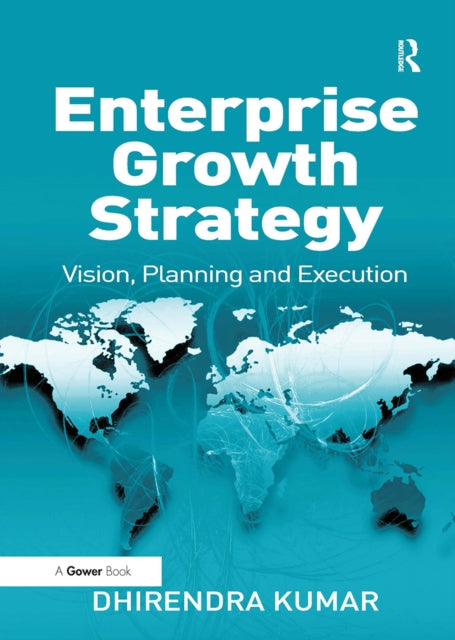 Book cover of: Enterprise Growth Strategy. By: Dhirendra Kumar
