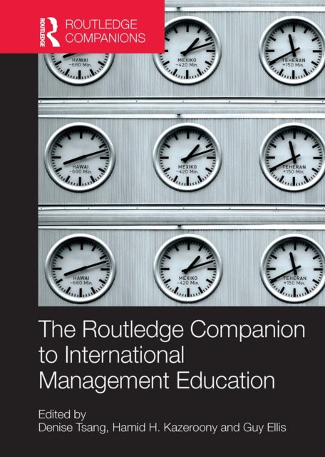 Book cover of: Routledge Companion to International Management Education. By: Denise Tsang