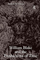 Book cover of: William Blake and the Productions of Time