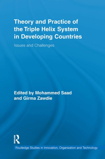 Book cover of: Theory and Practice of the Triple Helix Model in Developing Countries. By: Mohammed Saad