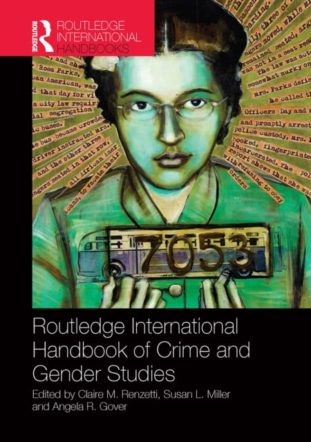 Book cover of: Routledge International Handbook of Crime and Gender Studies