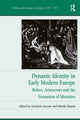 Book cover of: Dynastic Identity in Early Modern Europe. By: Liesbeth Geevers