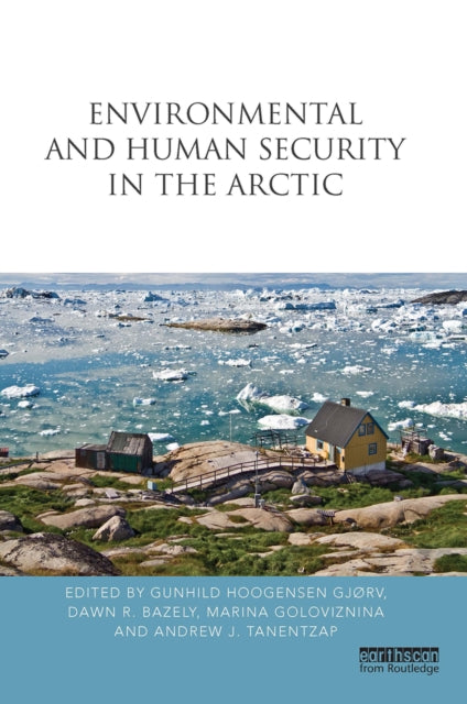 Book cover of: Environmental and Human Security in the Arctic