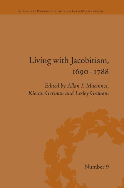 Book cover of: Living with Jacobitism, 1690?1788. By: Allan I. MacInnes
