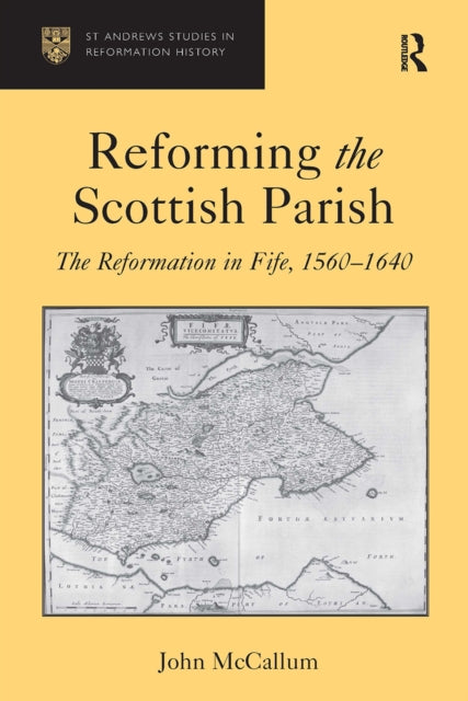 Book cover of: Reforming the Scottish Parish. By: John McCallum