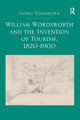 Book cover of: William Wordsworth and the Invention of Tourism, 1820-1900