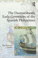 Book cover of: Dasmari?ases, Early Governors of the Spanish Philippines. By: John Newsome Crossley