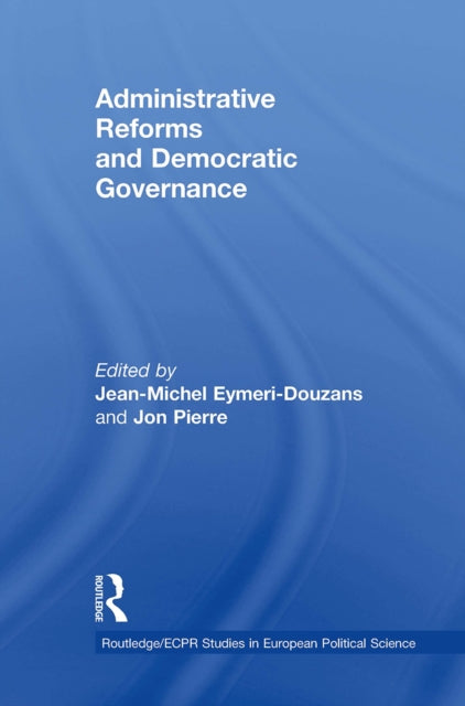 Book cover of: Administrative Reforms and Democratic Governance