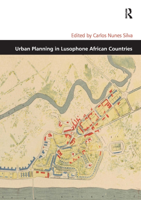 Book cover of: Urban Planning in Lusophone African Countries