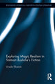 Book cover of: Exploring Magic Realism in Salman Rushdie's Fiction