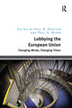 Book cover of: Lobbying the European Union. By: Paul A. Shotton