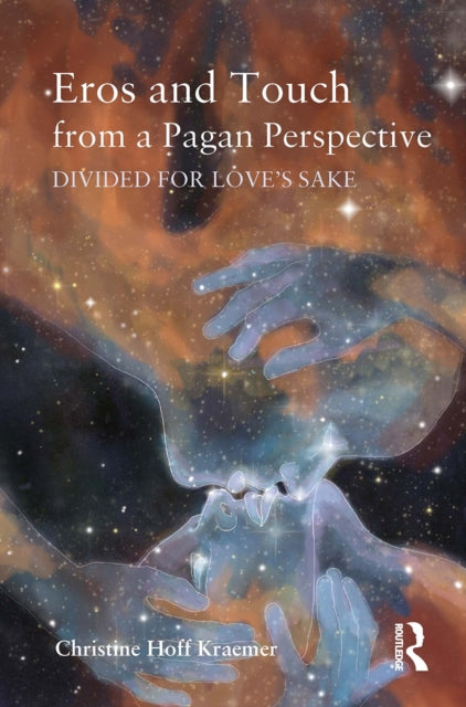 Book cover of: Eros and Touch from a Pagan Perspective. By: Christine Kraemer