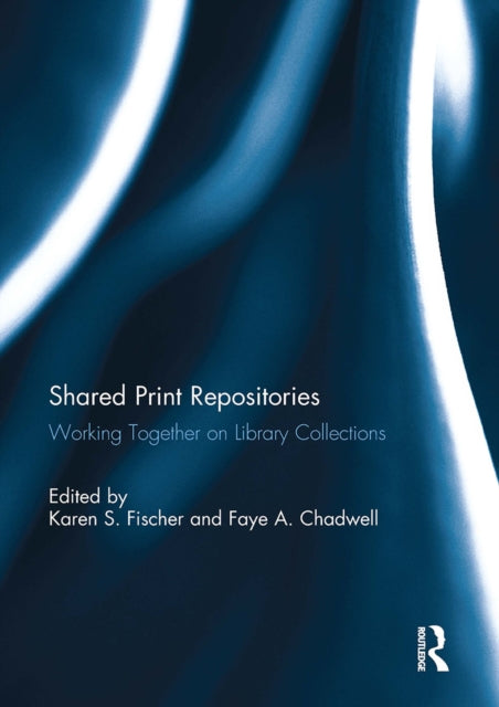 Book cover of: Shared Print Repositories
