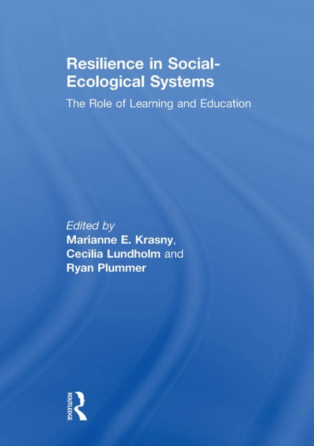 Book cover of: Resilience in Social-Ecological Systems. By: Marianne E. Krasny