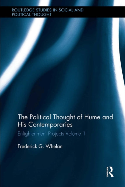 Book cover of: Political Thought of Hume and his Contemporaries. By: Frederick G. Whelan
