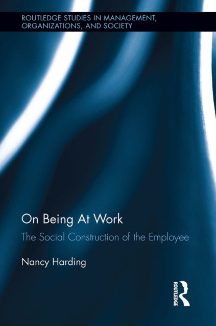 Book cover of: On Being At Work. By: Nancy Harding