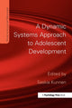 Book cover of: Dynamic Systems Approach to Adolescent Development. By: Saskia Kunnen