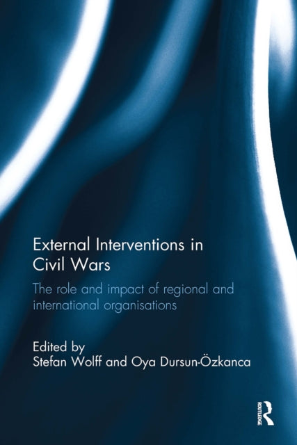 Book cover of: External Interventions in Civil Wars
