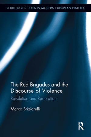 The Red Brigades and the Discourse of Violence