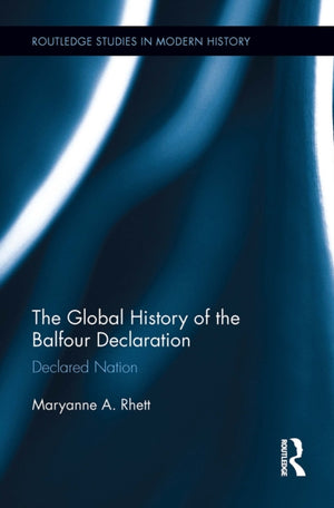The Global History of the Balfour Declaration