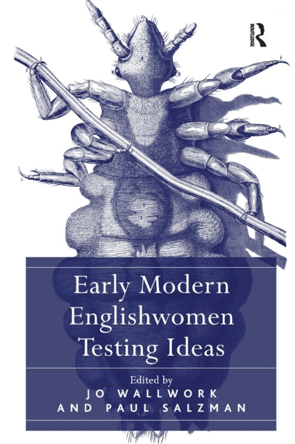 Book cover of: Early Modern Englishwomen Testing Ideas
