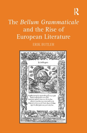 The Bellum Grammaticale and the Rise of European Literature