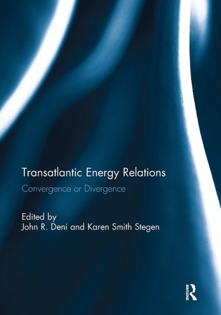 Book cover of: Transatlantic Energy Relations
