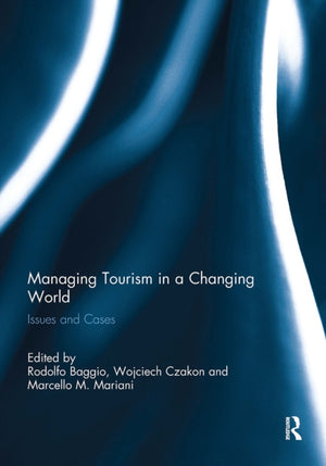 Managing Tourism in a Changing World